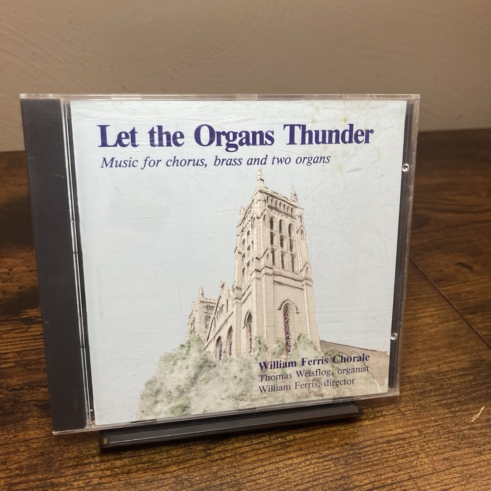 Let the Organs Thunder – William Ferris Chorale WFC Live CD (1988–89) Rare